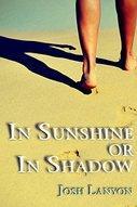 In Sunshine or In Shadow封面